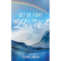 Get up, Fight and Live - Paperback