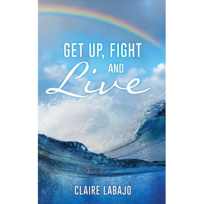 Get up, Fight and Live - Paperback