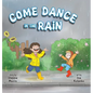 Come Dance in the Rain - Hardcover