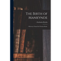The Birth of Mankynde: Otherwyse Named the Womans Booke. - Paperback