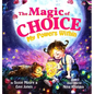 The Magic Of Choice: My Powers Within - Hardcover