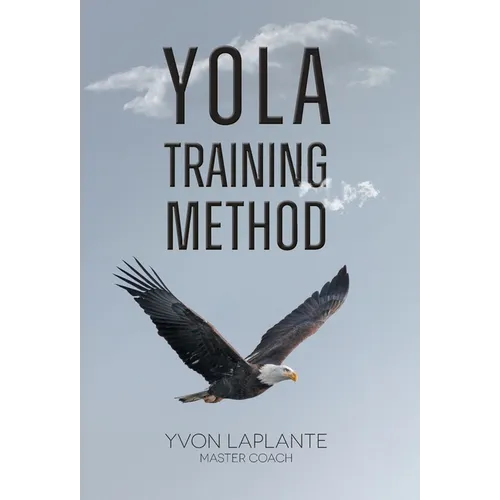 Yola Training Method - Hardcover