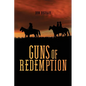 Guns of Redemption - Paperback
