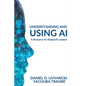 Understanding and Using AI: A Resource for Nonprofit Leaders - Paperback