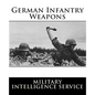 German Infantry Weapons - Paperback