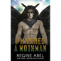 I Married a Mothman - Paperback