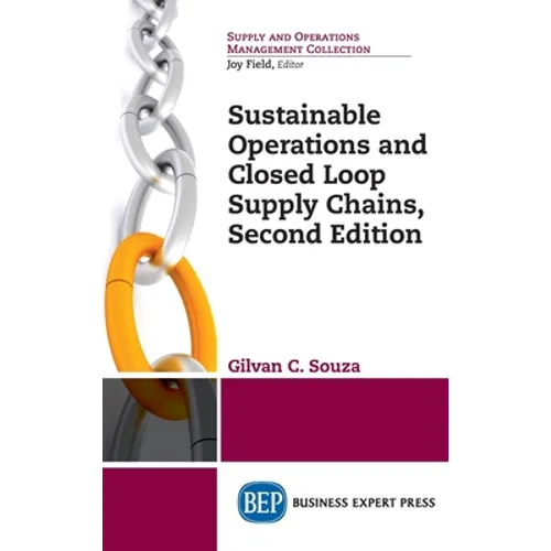 Sustainable Operations and Closed Loop Supply Chains, Second Edition - Hardcover
