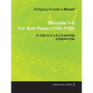 Minuets 1-6 by Wolfgang Amadeus Mozart for Solo Piano (1762-1789) K.1/K6.1e K.4 K.2 K.94/576b K355/K6.576b - Paperback