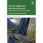 The Far Right and the Environment: Politics, Discourse and Communication - Paperback