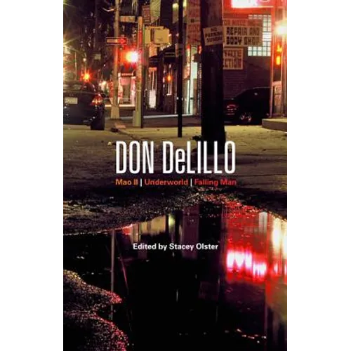 Don DeLillo: Mao II, Underworld, Falling Man - Paperback