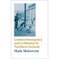 Counterinsurgency and Collusion in Northern Ireland - Paperback