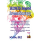 Secrets Beyond Aromatherapy: Chakra Healing Secrets, Etheric Colour Codes, Transformation Secrets: Behind the Invisible Etheric Codes of Essential Oil - Paperback