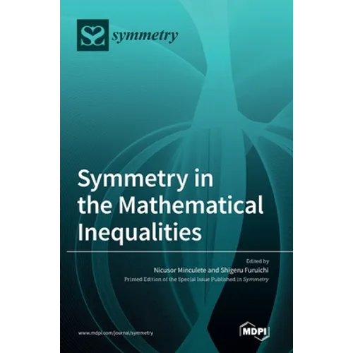 Symmetry in the Mathematical Inequalities - Hardcover