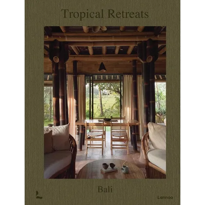 Tropical Retreats: Bali - Hardcover
