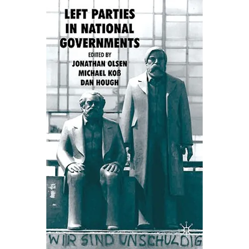 Left Parties in National Governments - Hardcover