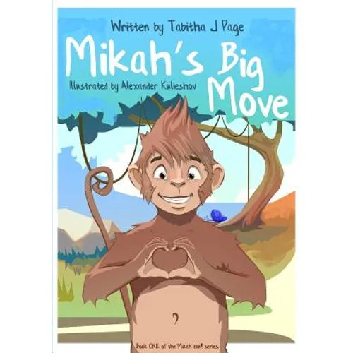 Mikah's Big Move - Paperback
