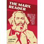 The Marx Reader: Manifesto of the Communist Party; Wage Labour & Capital; and Value, Price & Profit - Hardcover