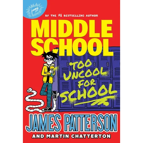 Middle School: Too Uncool for School - Hardcover