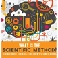 What is the Scientific Method? Science Book for Kids Children's Science Books - Hardcover