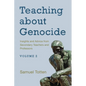 Teaching about Genocide: Insights and Advice from Secondary Teachers and Professors: Volume 2 - Paperback