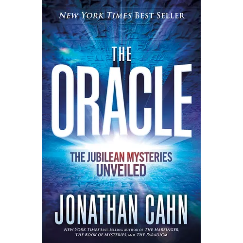 The Oracle: The Jubilean Mysteries Unveiled - Hardcover