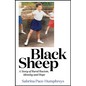 Black Sheep: A Story of Rural Racism, Identity and Hope - Hardcover