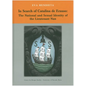 In Search of Catalina de Erauso: The National and Sexual Identity of the Lieutenant Nun - Hardcover