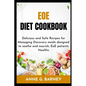 EOE Diet Cookbook: Delicious and Safe Recipes for Managing Discovery meals designed to soothe and nourish, EoE patients Healths - Paperback