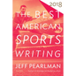 The Best American Sports Writing 2018 - Paperback