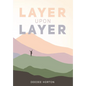 Layer Upon Layer - Hardcover