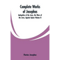 Complete Works of Josephus: Antiquities of the Jews, the Wars of the Jews, Against Apion Volume II - Paperback