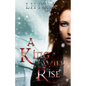 A King Will Rise: (Legendary Series #4) - Paperback