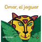 Omar, el jaguar - Hardcover