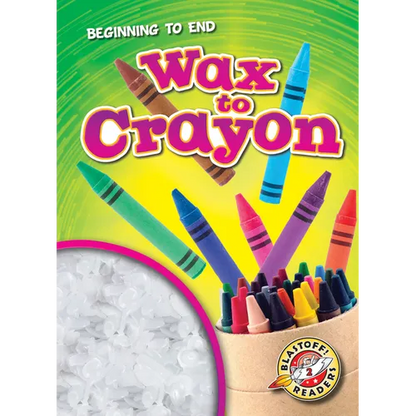 Wax to Crayon - Library Binding