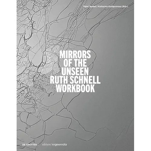 Ruth Schnell - Workbook: Mirrors of the Unseen - Paperback