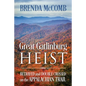 The Great Gatlinburg Heist: Betrayed and Double Crossed on the Appalachian Trail - Paperback