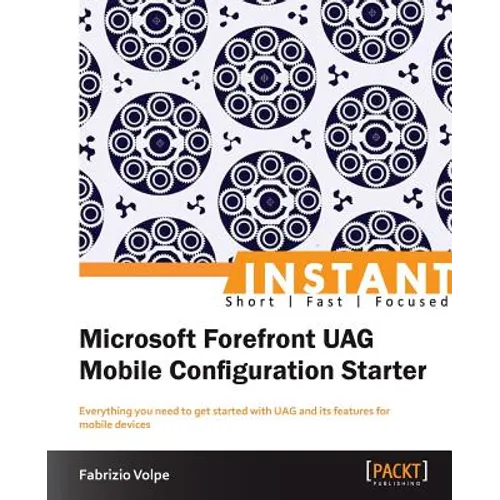 Microsoft Forefront Uag Mobile Configuration Starter - Paperback