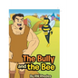 The Bully and the Bee - Paperback