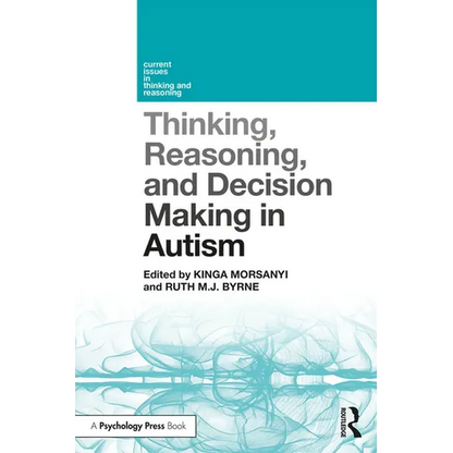Thinking, Reasoning, and Decision Making in Autism - Paperback