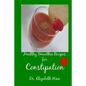 Healthy Smoothie Recipes for Constipation 2nd Edition - Paperback