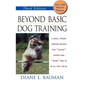 Beyond Basic Dog Training - Hardcover