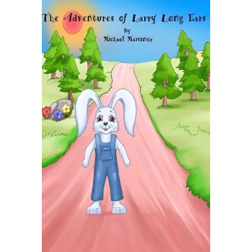 The Adventures of Larry Long Ears - Paperback