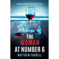The Woman at Number 6: A gripping psychological thriller with a killer twist - Paperback