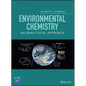 Environmental Chemistry: An Analytical Approach - Hardcover