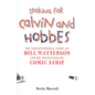 Looking for Calvin and Hobbes: The Unconventional Story of Bill Watterson and his Revolutionary Comic Strip - Hardcover