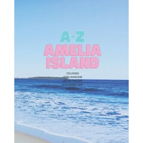 A-Z Amelia Island: Activity Book - Paperback