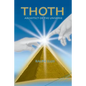 Thoth, Architect of the Universe: Stonehenge and Giza are maps - Paperback