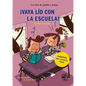 ¡Vaya Lío Con La Escuela!: Volume 3 - Paperback