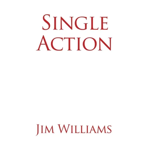 Single Action - Paperback
