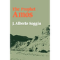 The Prophet Amos - Paperback